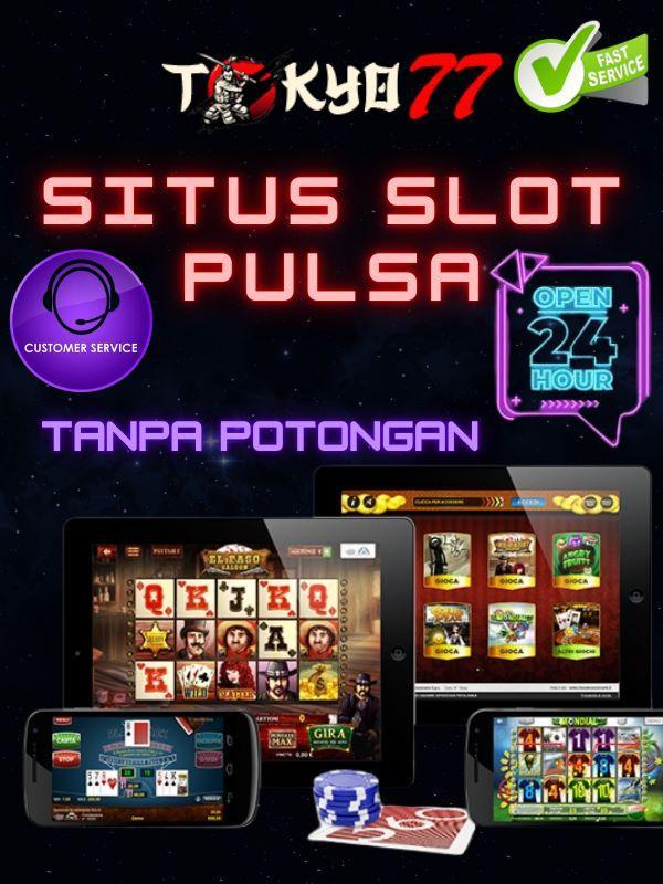 Situs Depo 10K Telkomsel: Agen Judi Online Terpercaya
